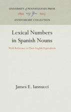 Lexical Numbers in Spanish Nouns