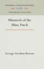 Minstrels of the Mine Patch