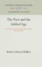 Poet and the Gilded Age