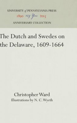 Dutch and Swedes on the Delaware, 1609-1664