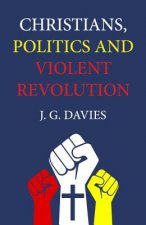 CHRISTIANS POLITICS & VIOLENT