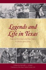 Legends and Life in Texas