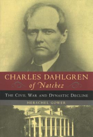 CHARLES DAHLGREN OF NATCHEZ