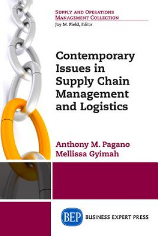 Contemporary Issues in Supply Chain Management and Logistics