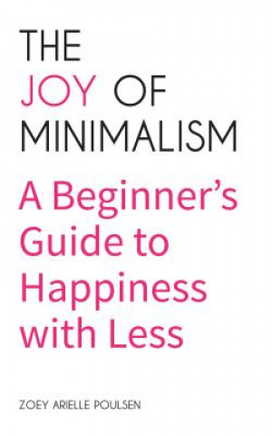 Joy of Minimalism