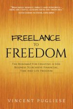 Freelance to Freedom