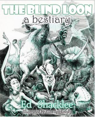 Blind Loon - A Bestiary