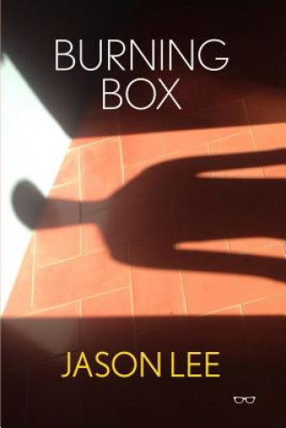 BURNING BOX
