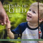To Train Up a Child