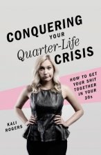CONQUERING YOUR QUARTER-LIFE C