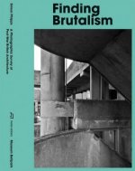 FINDING BRUTALISM