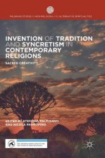 Invention of Tradition and Syncretism in Contemporary Religions