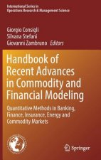 Handbook of Recent Advances in Commodity and Financial Modeling