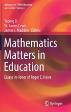 Mathematics Matters in Education