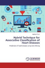 Hybrid Technique for Associative Classification of Heart Diseases
