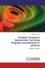 Twisted Terahertz Generation Carrying Angular momentum in plasma