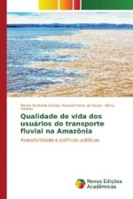 Qualidade de vida dos usuários do transporte fluvial na Amazônia