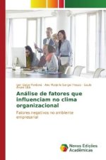 Análise de fatores que influenciam no clima organizacional