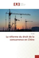 La réforme du droit de la concurrence en Chine