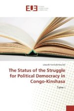 Status of the Struggle for Political Democracy in Congo-Kinshasa
