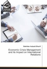 Economic Crisis Management and its Impact on International Relations