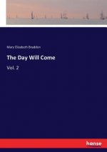 Day Will Come