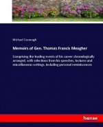 Memoirs of Gen. Thomas Francis Meagher