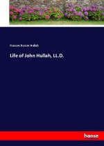Life of John Hullah, LL.D.