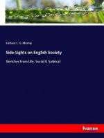 Side-Lights on English Society