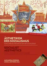 Ästhetiken des Sozialismus / Socialist Aesthetics