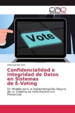Confidencialidad e Integridad de Datos en Sistemas de E-Voting
