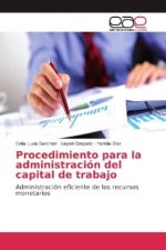 Procedimiento para la administración del capital de trabajo