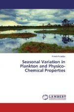 Seasonal Variation in Plankton and Physico-Chemical Properties