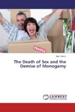 The Death of Sex and the Demise of Monogamy