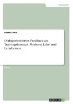 Dialogorientiertes Feedback als Trainingskonzept. Moderne Lehr- und Lernformen