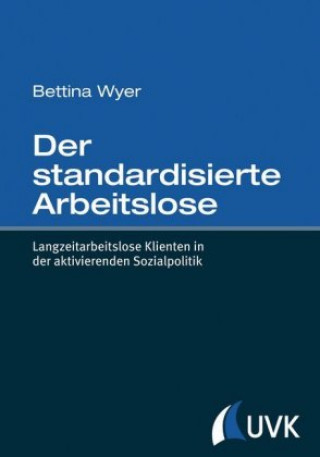 Der standardisierte Arbeitslose