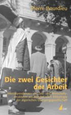 Die zwei Gesichter der Arbeit