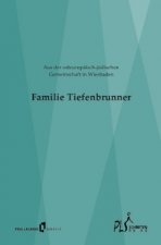 Familie Tiefenbrunner - Aus der osteuropäisch-jüdischen Gemeinschaft in Wiesbaden