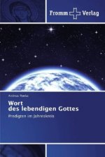 Wort des lebendigen Gottes