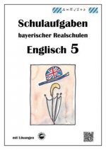 Arndt, M: Realschule - Englisch 5 Schulaufgaben bayerischer