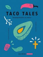 Taco Tales