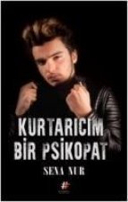 Kurtaricim Bir Psikopat Ciltli