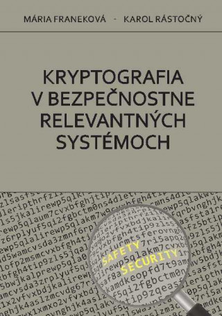 Kryptografia v bezpečnostne relevantných systémoch