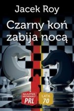 Czarny kon zabija noca