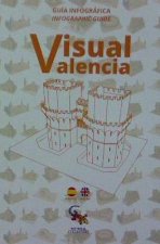 Valencia visual. Guia infografica