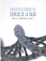 Bioquímica esencial en ciencias de la salud