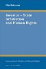 Investor - State Arbitration and Human Rights