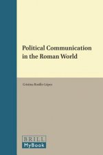 Political Communication in the Roman World