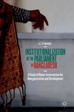 Institutionalization of the Parliament in Bangladesh