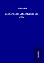 Das Londoner Schachturnier von 1862